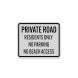 Private Road For Residents Only Aluminum Sign (Reflective)