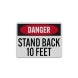 OSHA Danger Stand Back Aluminum Sign (Reflective)