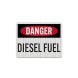Danger, Diesel Fuel Aluminum Sign (EGR Reflective)