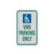 Handicap Van Parking Aluminum Sign (Reflective)