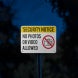 Security Notice No Photos Aluminum Sign (Reflective)