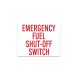 Emergency Fuel Shut Off Decal (Non Reflective)