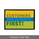 Customers First Outdoor Floor Mats