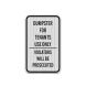 Dumpster For Tenants Only Aluminum Sign (HIP Reflective)